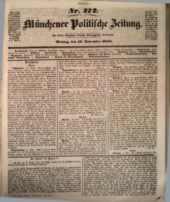 Münchener politische Zeitung (Süddeutsche Presse) Montag 17. November 1845