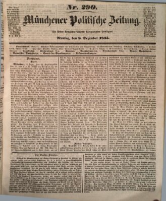 Münchener politische Zeitung (Süddeutsche Presse) Montag 8. Dezember 1845