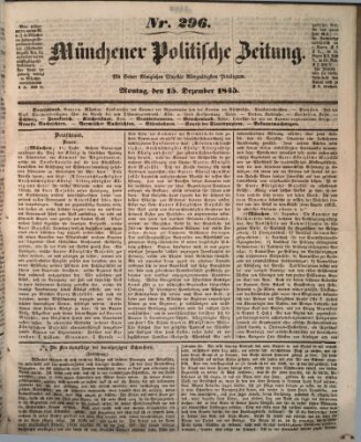 Münchener politische Zeitung (Süddeutsche Presse) Montag 15. Dezember 1845