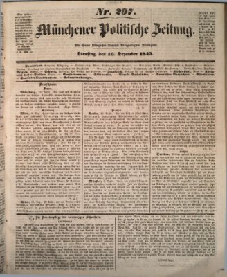 Münchener politische Zeitung (Süddeutsche Presse) Dienstag 16. Dezember 1845