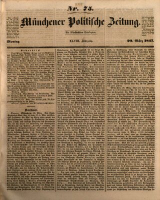 Münchener politische Zeitung (Süddeutsche Presse) Montag 29. März 1847