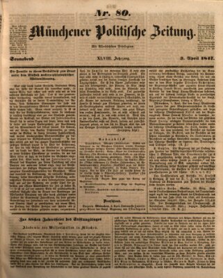 Münchener politische Zeitung (Süddeutsche Presse) Samstag 3. April 1847