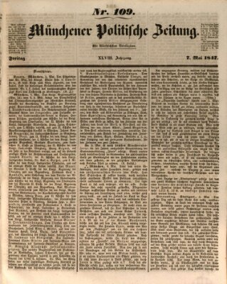 Münchener politische Zeitung (Süddeutsche Presse) Freitag 7. Mai 1847