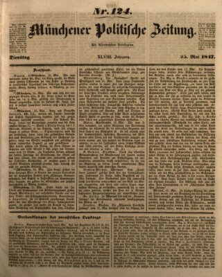 Münchener politische Zeitung (Süddeutsche Presse) Dienstag 25. Mai 1847