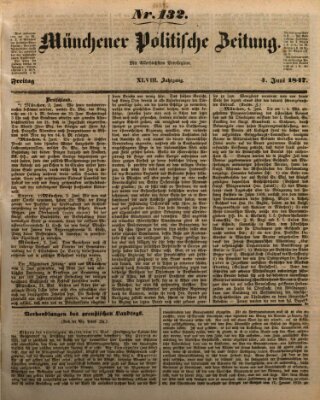 Münchener politische Zeitung (Süddeutsche Presse) Freitag 4. Juni 1847