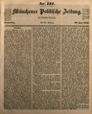 Münchener politische Zeitung (Süddeutsche Presse) Donnerstag 10. Juni 1847