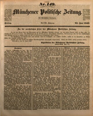 Münchener politische Zeitung (Süddeutsche Presse) Freitag 25. Juni 1847