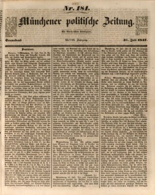 Münchener politische Zeitung (Süddeutsche Presse) Samstag 31. Juli 1847