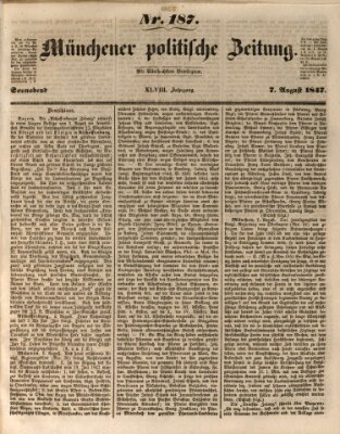 Münchener politische Zeitung (Süddeutsche Presse) Samstag 7. August 1847