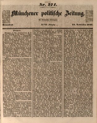 Münchener politische Zeitung (Süddeutsche Presse) Samstag 13. November 1847