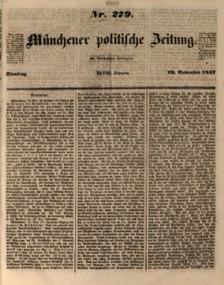 Münchener politische Zeitung (Süddeutsche Presse) Dienstag 23. November 1847