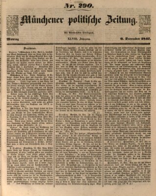 Münchener politische Zeitung (Süddeutsche Presse) Montag 6. Dezember 1847