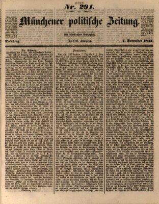 Münchener politische Zeitung (Süddeutsche Presse) Dienstag 7. Dezember 1847