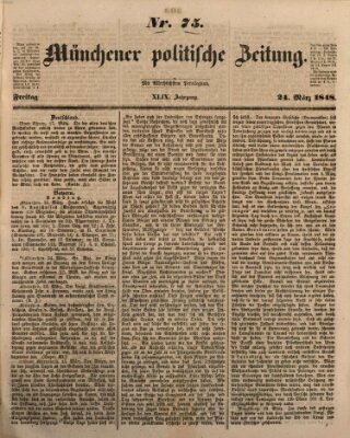 Münchener politische Zeitung (Süddeutsche Presse) Freitag 24. März 1848