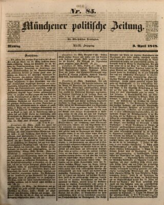 Münchener politische Zeitung (Süddeutsche Presse) Montag 3. April 1848