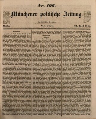 Münchener politische Zeitung (Süddeutsche Presse) Montag 24. April 1848