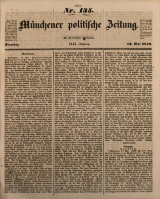 Münchener politische Zeitung (Süddeutsche Presse) Dienstag 23. Mai 1848