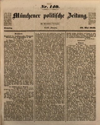 Münchener politische Zeitung (Süddeutsche Presse) Sonntag 28. Mai 1848