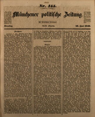 Münchener politische Zeitung (Süddeutsche Presse) Dienstag 13. Juni 1848