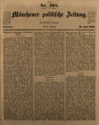 Münchener politische Zeitung (Süddeutsche Presse) Dienstag 27. Juni 1848