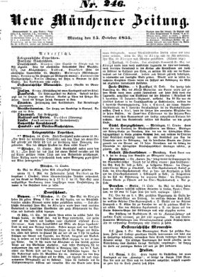 Neue Münchener Zeitung (Süddeutsche Presse) Montag 15. Oktober 1855