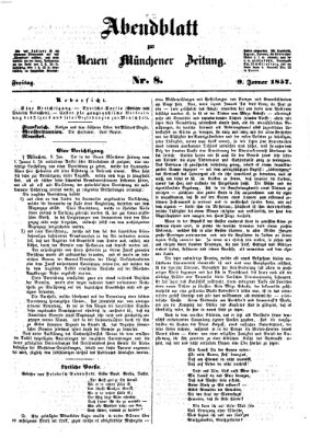 Neue Münchener Zeitung. Morgenblatt (Süddeutsche Presse) Freitag 9. Januar 1857