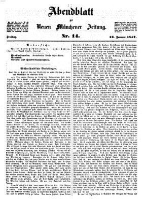 Neue Münchener Zeitung. Morgenblatt (Süddeutsche Presse) Freitag 16. Januar 1857