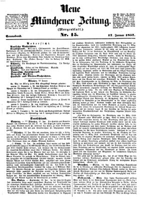 Neue Münchener Zeitung. Morgenblatt (Süddeutsche Presse) Samstag 17. Januar 1857