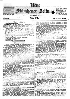 Neue Münchener Zeitung. Morgenblatt (Süddeutsche Presse) Montag 26. Januar 1857