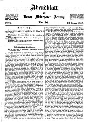 Neue Münchener Zeitung. Morgenblatt (Süddeutsche Presse) Freitag 30. Januar 1857