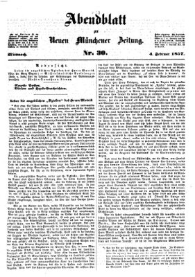 Neue Münchener Zeitung. Morgenblatt (Süddeutsche Presse) Mittwoch 4. Februar 1857