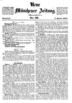 Neue Münchener Zeitung. Morgenblatt (Süddeutsche Presse) Samstag 7. Februar 1857