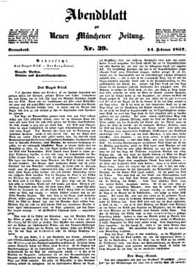 Neue Münchener Zeitung. Morgenblatt (Süddeutsche Presse) Samstag 14. Februar 1857