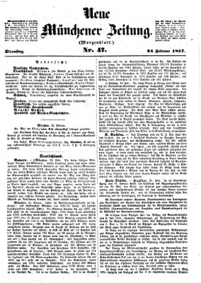 Neue Münchener Zeitung. Morgenblatt (Süddeutsche Presse) Dienstag 24. Februar 1857