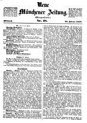 Neue Münchener Zeitung. Morgenblatt (Süddeutsche Presse) Mittwoch 25. Februar 1857