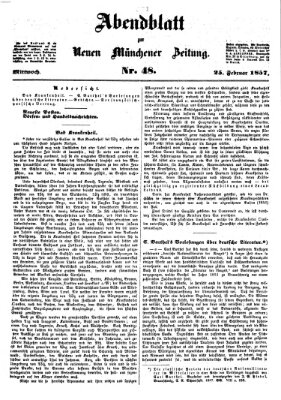 Neue Münchener Zeitung. Morgenblatt (Süddeutsche Presse) Mittwoch 25. Februar 1857