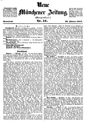 Neue Münchener Zeitung. Morgenblatt (Süddeutsche Presse) Samstag 28. Februar 1857