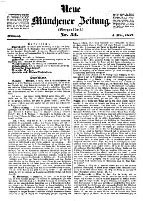 Neue Münchener Zeitung. Morgenblatt (Süddeutsche Presse) Mittwoch 4. März 1857