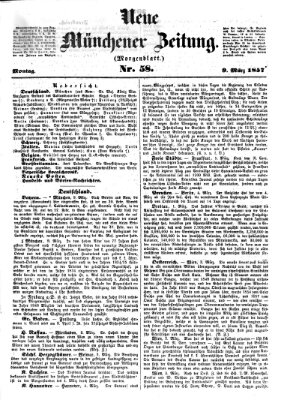 Neue Münchener Zeitung. Morgenblatt (Süddeutsche Presse) Montag 9. März 1857