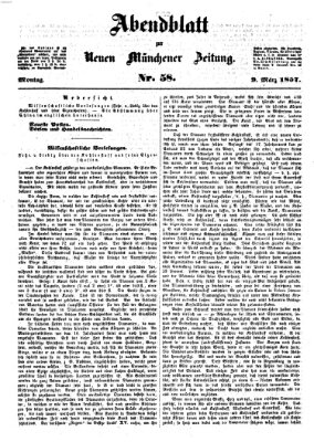 Neue Münchener Zeitung. Morgenblatt (Süddeutsche Presse) Montag 9. März 1857