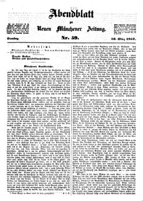 Neue Münchener Zeitung. Morgenblatt (Süddeutsche Presse) Dienstag 10. März 1857