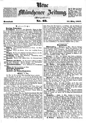 Neue Münchener Zeitung. Morgenblatt (Süddeutsche Presse) Samstag 14. März 1857