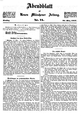 Neue Münchener Zeitung. Morgenblatt (Süddeutsche Presse) Dienstag 24. März 1857