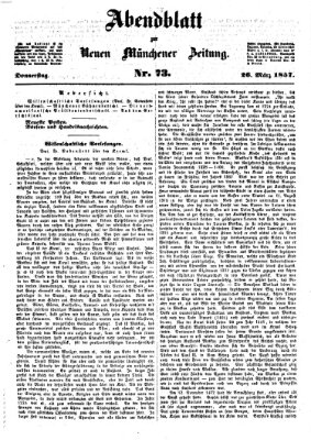 Neue Münchener Zeitung. Morgenblatt (Süddeutsche Presse) Donnerstag 26. März 1857