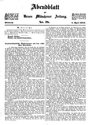 Neue Münchener Zeitung. Morgenblatt (Süddeutsche Presse) Mittwoch 1. April 1857