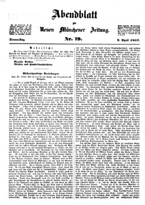 Neue Münchener Zeitung. Morgenblatt (Süddeutsche Presse) Donnerstag 2. April 1857