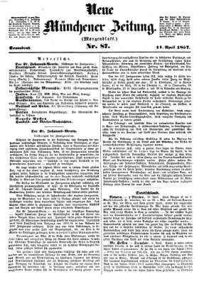 Neue Münchener Zeitung. Morgenblatt (Süddeutsche Presse) Samstag 11. April 1857