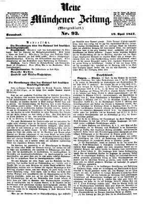 Neue Münchener Zeitung. Morgenblatt (Süddeutsche Presse) Samstag 18. April 1857