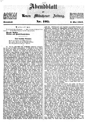 Neue Münchener Zeitung. Morgenblatt (Süddeutsche Presse) Samstag 2. Mai 1857