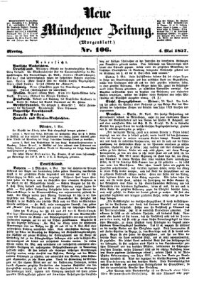 Neue Münchener Zeitung. Morgenblatt (Süddeutsche Presse) Montag 4. Mai 1857